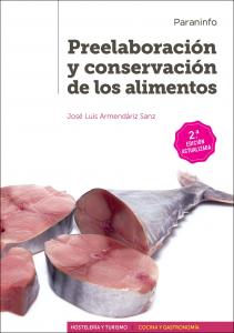 Preelaboración y conservación de los alimentos 2.ª edición·Formación profesional·Hostelería y Turismo