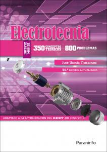 Electrotecnia (350 conceptos teóricos - 800 problemas) 11.ª edición·Formación profesional·Electricidad y Electrónica