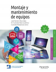 Montaje y mantenimiento de equipos 3.ª edición·Formación profesional·Informática y Comunicaciones