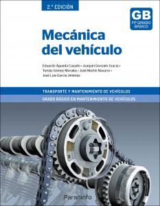 Mecánica del vehículo 2.ª edición·Formación profesional·Transporte y Mantenimiento de Vehículos