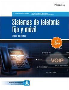 Sistemas de telefonía fija y móvil 2.ª edición 2023·Formación profesional·Electricidad y Electrónica