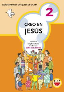 CG.CREO EN JESUS 2·Catequesis Galicia