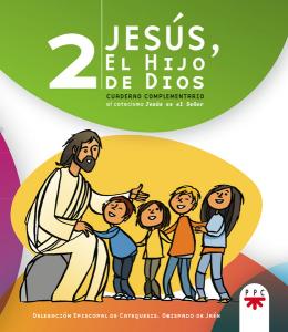 Jesús, el hijo de Dios 2·Jesús es el Señor