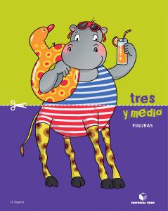 Tres y medio - Cuaderno de figuras·Infantil.1er Curso