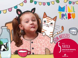 Minitribu 5 - Plàstica (CAT)·Infantil.3er Curso