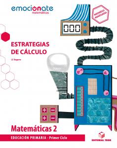 Matemáticas - Estraregias de cálculo 2 EPO. Emociónate·Primaria.2ºCurso