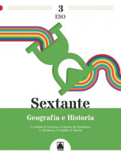 Sextante 3. Geografía e Historia 3 ESO·E.S.O..3er Curso