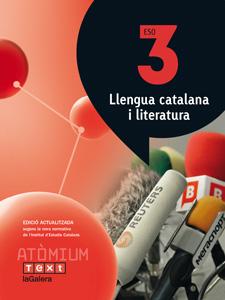 Atòmium. Llengua catalana i literatura 3 ESO·Atòmium