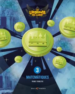 Matemàtiques 3r primària LA Llegenda Llegat PluS Llicència Digital·Primaria.3er Curso·Projecte La Llegenda del Llegat