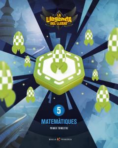 Matemàtiques 5è primària LA Llegenda LLegat PluS Llicència Digital·Primaria.5ºCurso·Projecte La Llegenda del Llegat