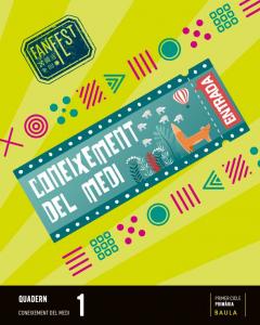 Quadern Coneixement del medi 1r Primària Fanfest·Primaria.1er Curso·Projecte Fanfest