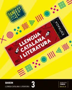 Quadern Llengua catalana i literatura 3r Primària Fanfest·Primaria.3er Curso·Projecte Fanfest