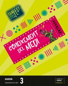 Quadern Coneixement del medi 3r Primària Fanfest·Primaria.3er Curso·Projecte Fanfest