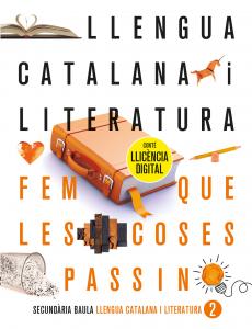 Llengua catalana i literatura 2n d ESO LA FQLCP (Edició 2022)·E.S.O..2ºCurso·Projecte Fem que les coses passin