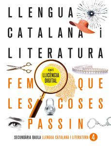 Llengua catalana i literatura 4t d ESO LA FQLCP (Edició 2022)·E.S.O..4ºCurso·Projecte Fem que les coses passin