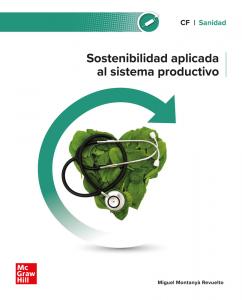 Sostenibilidad aplicada al sistema productivo. Sanidad·Formación profesional