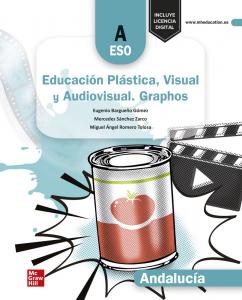 Educación Plástica, Visual y Audiovisual. Graphos A. Andalucía·E.S.O.