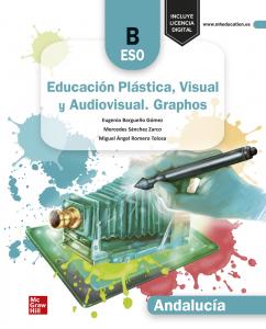 Educación Plástica, Visual y Audiovisual. Graphos B. Andalucía·E.S.O.