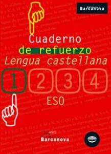 Cuaderno de refuerzo de lengua castellana 1·E.S.O..1er Curso·Quaderns