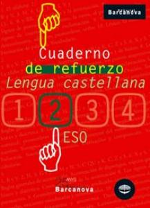 Cuaderno de refuerzo de lengua castellana 2·E.S.O..2ºCurso·Quaderns