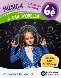 A cau d orella 6. Clau de Sol·Primaria.6ºCurso·Innova