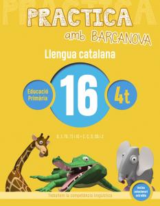 Practica amb Barcanova 16. Llengua catalana·Primaria.4ºCurso·Quaderns