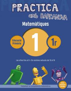 Practica amb Barcanova 1. Matemàtiques·Primaria.1er Curso·Innova