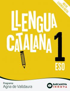 Agna de Valldaura 1 ESO. Llengua catalana·E.S.O..1er Curso·Innova