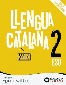 Agna de Valldaura 2 ESO. Llengua catalana·E.S.O..2ºCurso·Innova