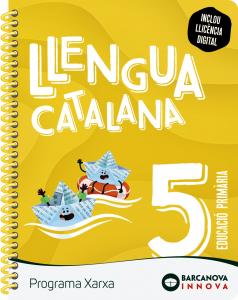 Xarxa 5. Llengua catalana·Primaria.5ºCurso·Innova 2