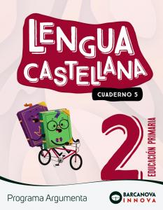 Argumenta 2. Lengua castellana. Cuaderno 5·Primaria.2ºCurso·Innova 2