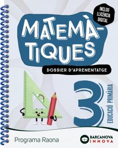 Raona 3. Matemàtiques. Dossier·Primaria.3er Curso·Innova 2