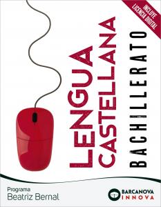 Beatriz Bernal Bachillerato. Lengua castellana·Bachillerato.1er Curso·Innova