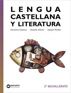 Lengua castellana y Literatura 2º Bachillerato·Bachillerato.2ºCurso·Arrels