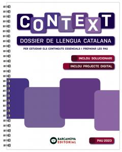 Context. Dossier de Llengua catalana per a les Pau 2023·Bachillerato.2ºCurso·PAU