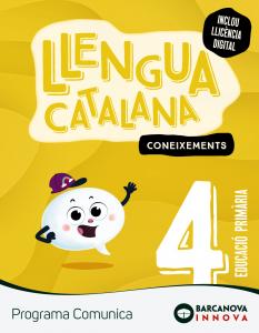 Comunica 4. Llengua catalana. Coxeixements·Primaria.4ºCurso·Innova 2