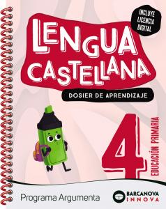 Argumenta 4. Lengua castellana. Dosier·Primaria.4ºCurso·Innova 2