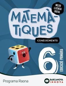 Raona 6. Matemàtiques. Coneixements·Primaria.6ºCurso·Innova 2