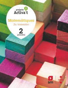 Matemàtiques. 2 Primària. Activa t·Primaria.2ºCurso