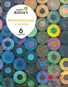 Matemàtiques. 6 Primària. Activa t·Primaria.6ºCurso