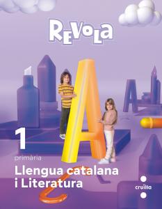 Llengua catalana i Literatura. 1 Primària. Revola·Primaria.1er Curso