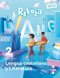 Lengua Castellana y Literatura. 2 Primaria. Revola·Primaria.2ºCurso