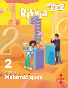 Matemàtiques. 2 Primària. Revola. Cruilla·Primaria.2ºCurso