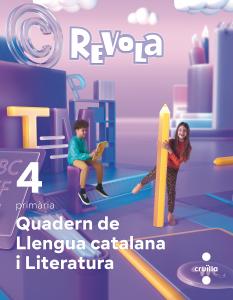 Quadern de Llengua Catalana i Literatura. 4 Primària. Revola. Cruilla·Primaria.4ºCurso