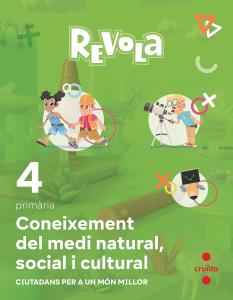 Coneixement del Medi Natural, Social i Cultural. 4 Primària. Revola. Cruilla·Primaria.4ºCurso