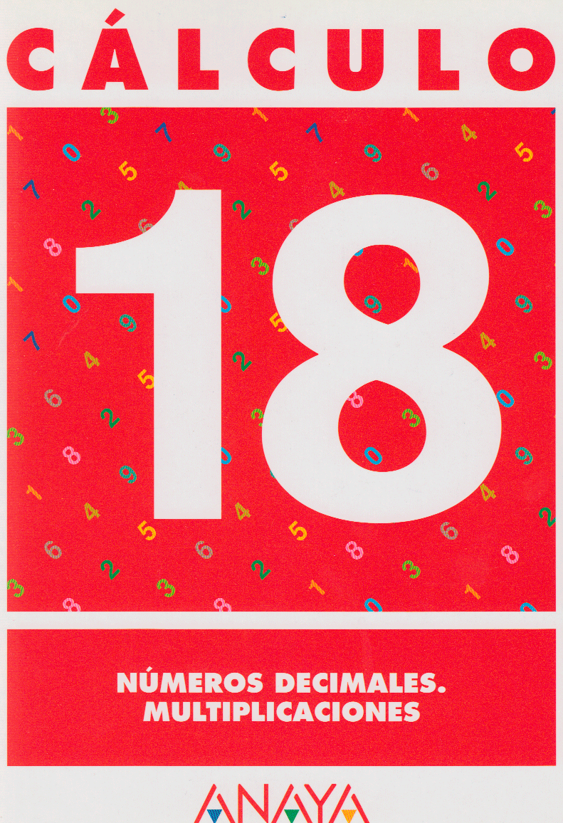 Cálculo 18. Números decimales. Multiplicaciones.