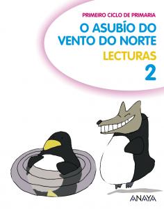 Lecturas 2: O asubío do vento do norte·Primaria.2ºCurso·Primaria 1º