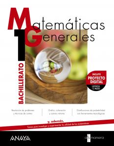 Matemáticas Generales.·Bachillerato.1er Curso·A tu manera