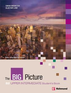 BIG PICTURE 4 STUDENT S BOOK UPPER-INTERMEDIATE NEW ED. [B2]