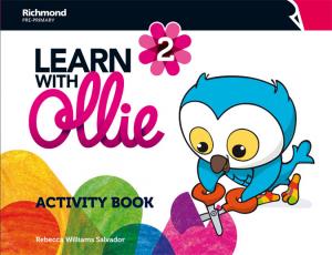 LEARN WITH OLLIE 2 ACTIVITY BOOK·Infantil.2ºCurso